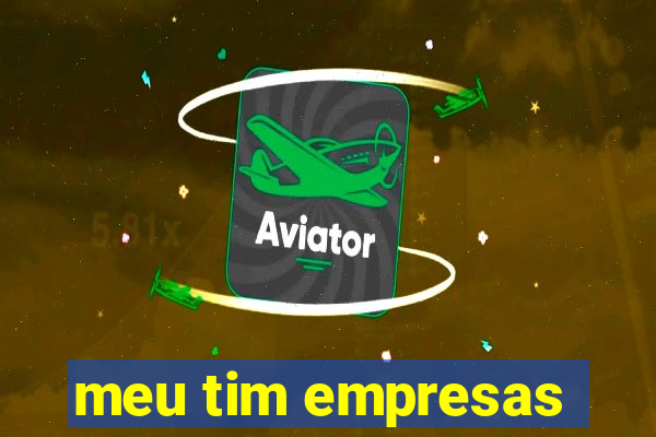 meu tim empresas